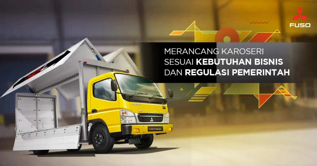 Hal yang Perlu Diperhatikan Ketika Merancang Badan Karoseri Kendaraan Truk
