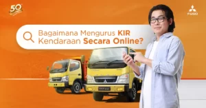 Bagaimana Cara Mendaftar Uji KIR Kendaraan secara Online?