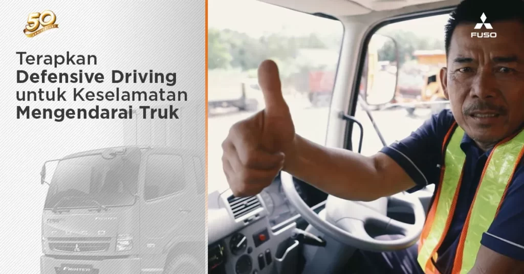 Terapkan Defensive Driving untuk Keselamatan Mengendarai Truk