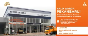 Mitsubishi Fuso Perkuat Eksistensi di Pulau Sumatera dengan Menambah Jaringan Diler ke-54 di Pekanbaru